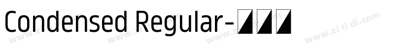 Condensed Regular字体转换 Condensed Regular字体转换